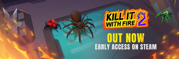 Kill It With Fire 2 🕷️ PLAY NOW on Steam Profile Banner