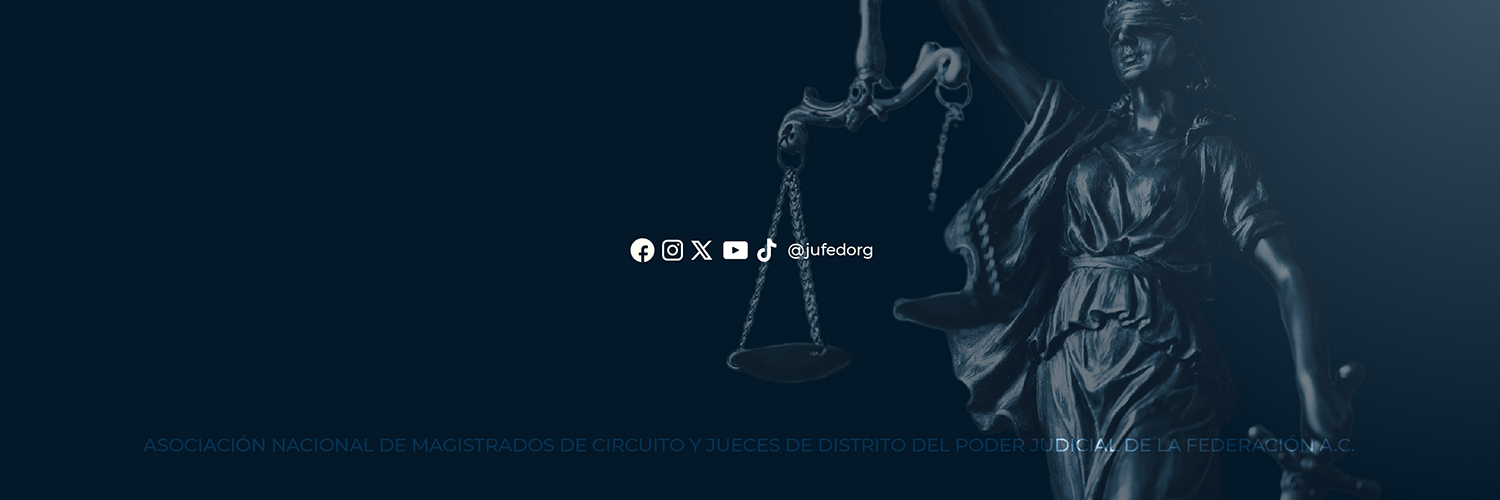 Juzgadoras y Juzgadores Federales's banner