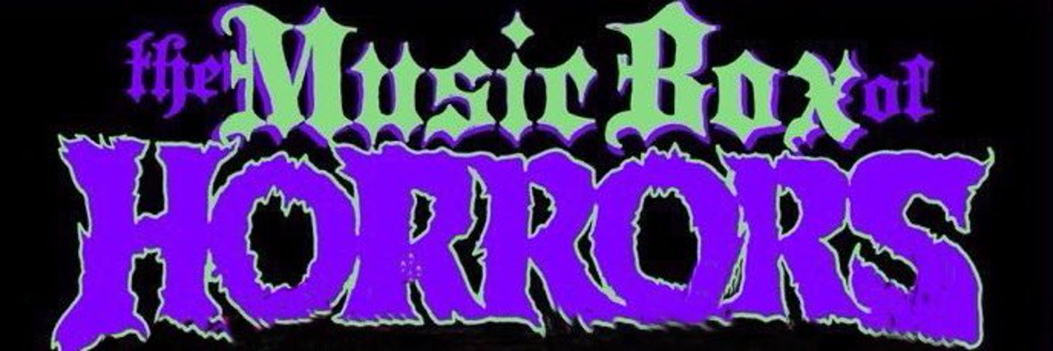 Music Box Of Horrors (MusicBoxHorrors) Twitter