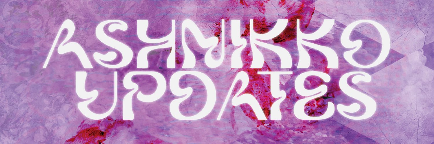 ASHNIKKO UPDATES banner