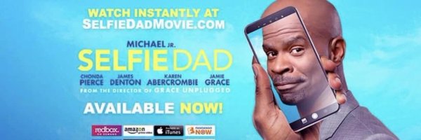 Selfie Dad Movie Profile Banner