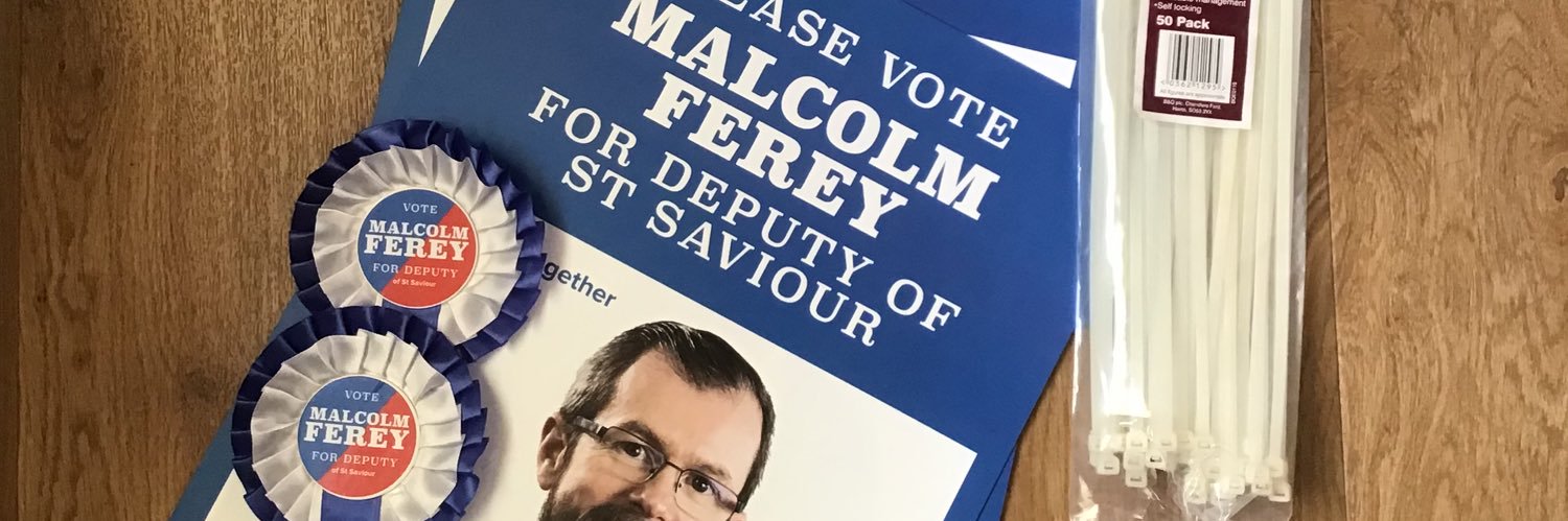 Malcolm Ferey - Deputy of St Saviour banner