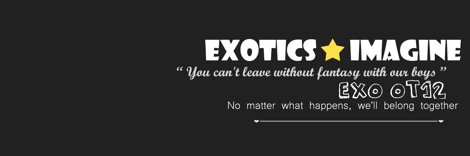 EXOtics★IMAGINE banner