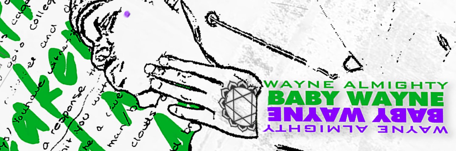 WayneAlmighty☀️'s banner