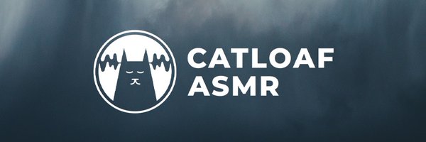Catloaf ASMR Profile Banner