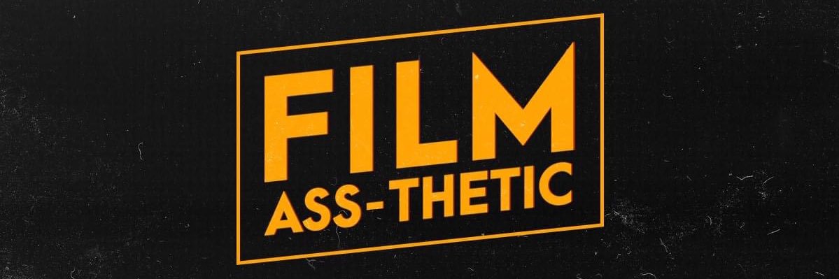 Film Ass-thetic banner