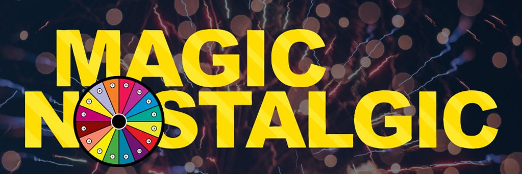 Magic Nostalgic banner