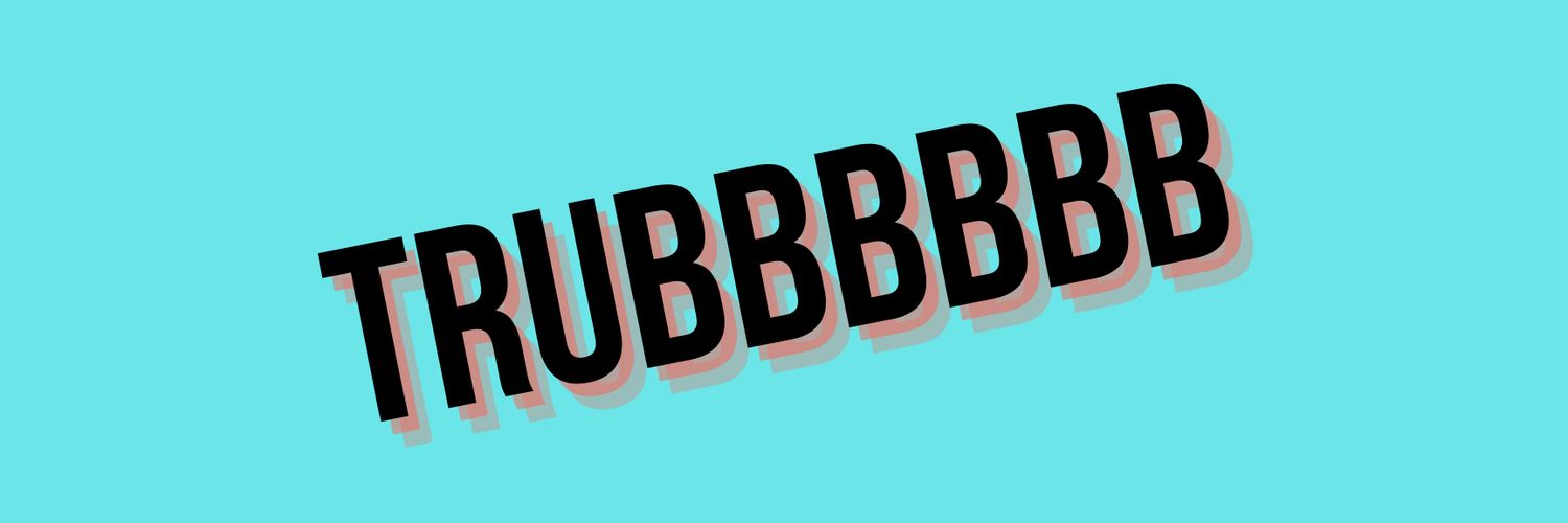 TRUBBBBBB's profile banner image