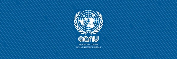 Asociación Cubana de las Naciones Unidas - ACNU Profile Banner