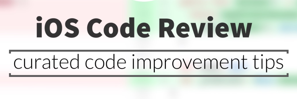  iOS Code Review Newsletter banner