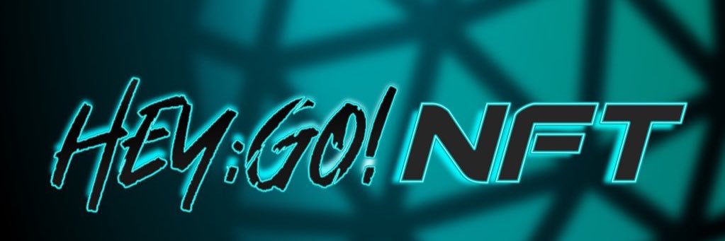 HEY;GO! NFT #MusicNFTs  banner