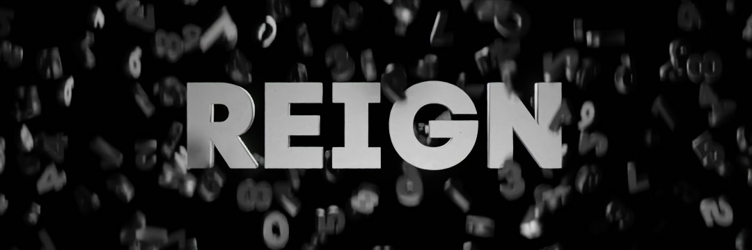 REIGN banner
