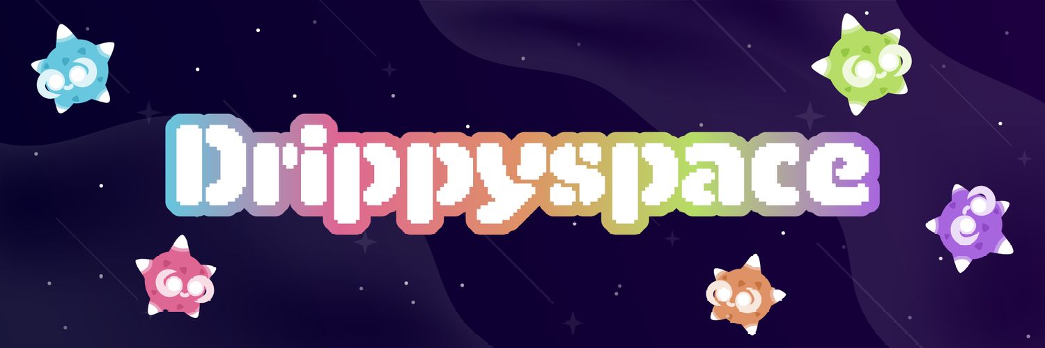 DrippySpace's banner