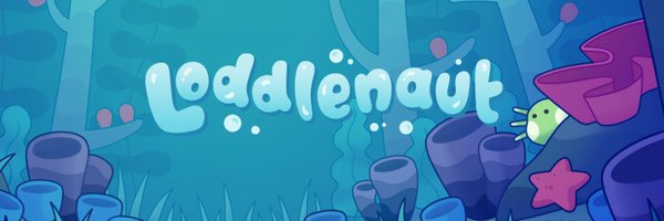 Loddlenaut 🌊 OUT NOW! Profile Banner