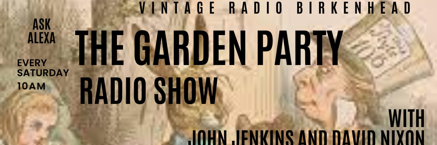 The Garden Party - Vintage Radio Birkenhead banner