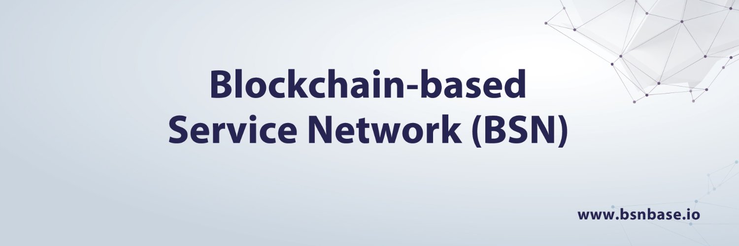Blockchain-based Service Network (BSN) banner