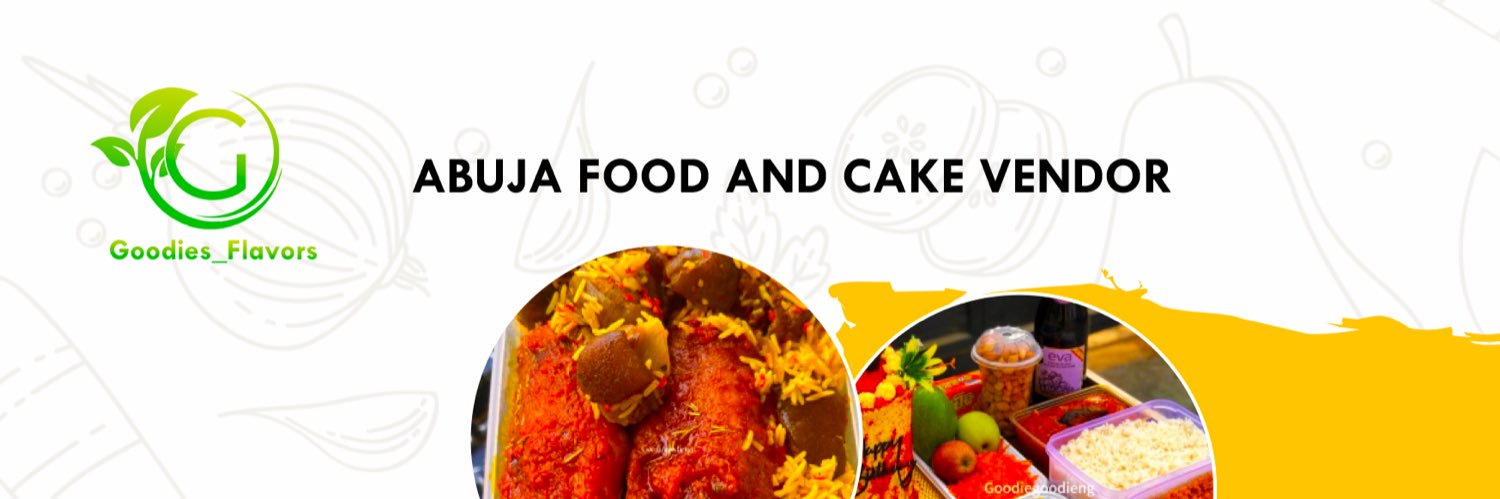 Goodies_flavors/ Abuja Food vendor .'s banner