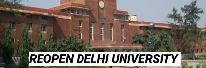 Reopen Delhi University banner