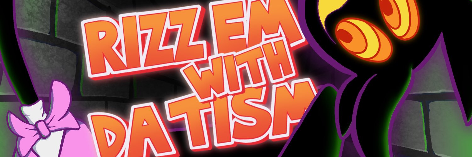 rizz em with da tism banner