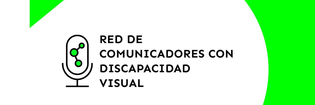 Red de Comunicadores con Discapacidad Visual banner