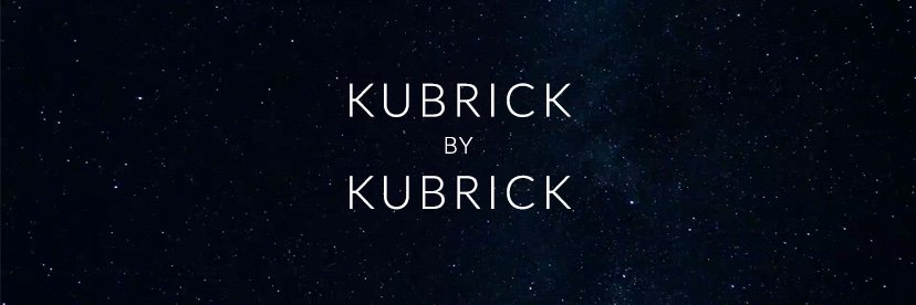 Kubrick by Kubrick, le film banner