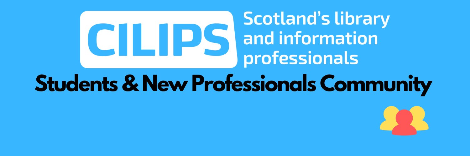 CILIPS Students & New Professionals Community banner