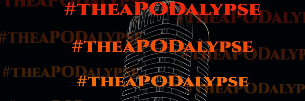 #theaPODalypse banner