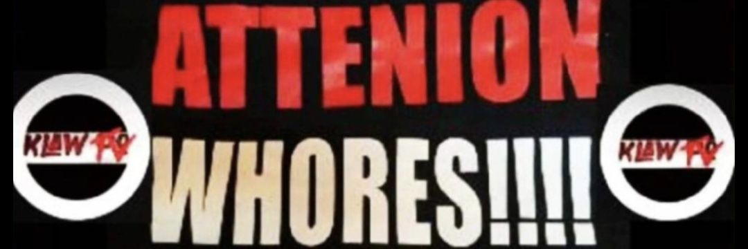 ATTENTION WHORES!!!! PODCAST banner