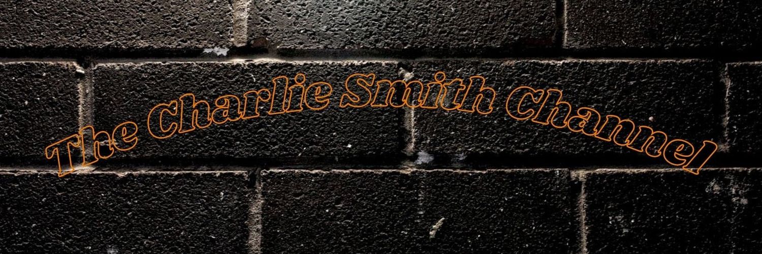 The Charlie Smith Channel banner