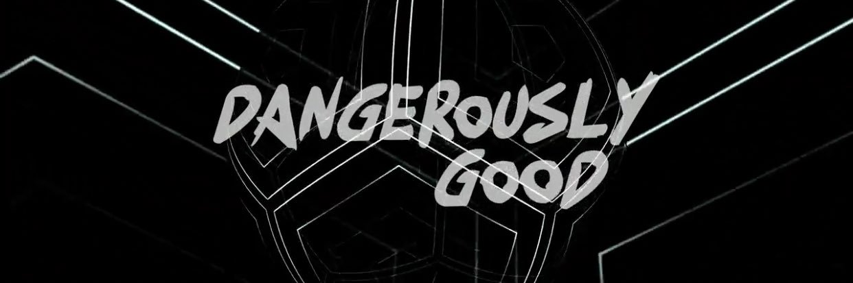Dangerously Good banner