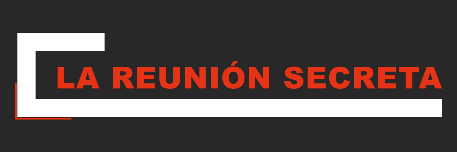 ⛔️ La Reunión Secreta Profile Banner