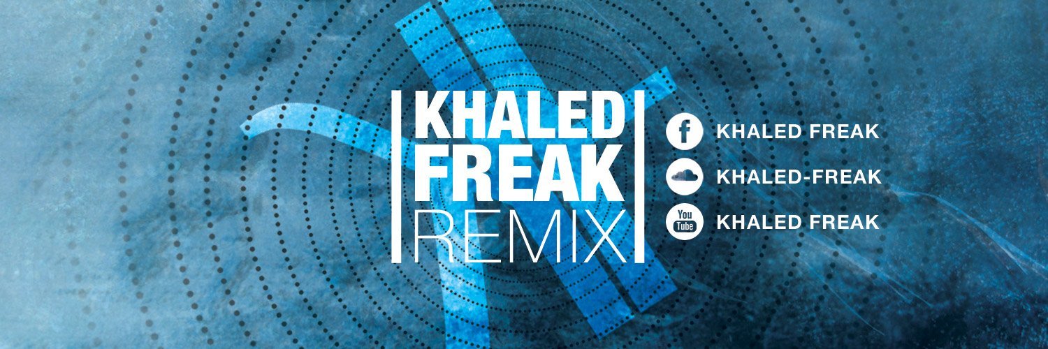 Khaled Freak banner