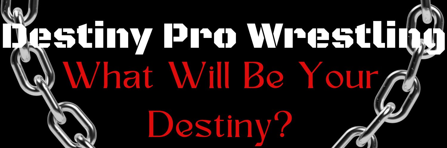 Destiny Pro Wrestling banner