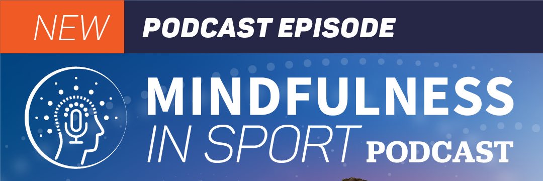 Mindfulness in Sport - Podcast banner