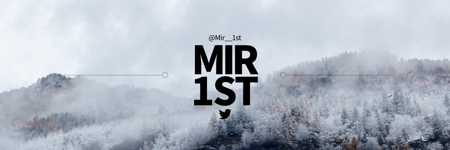 Mir__1st's profile banner image