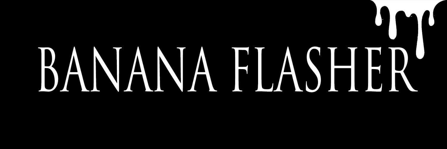 BANANA FLASHER (@BANANAFLASHER75) / Twitter