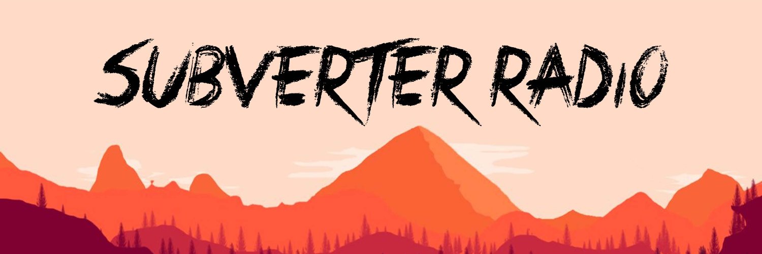 SubverterRadio's profile banner image