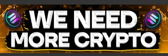 We need more Crypto banner