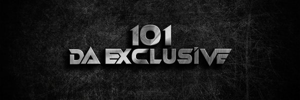 101DaExclusive Profile Banner