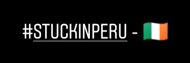 IrishStuckInPeru banner