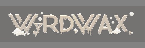 WyrdWax Profile Banner