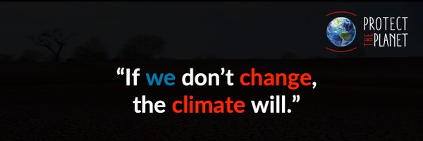 Protect the Planet Profile Banner