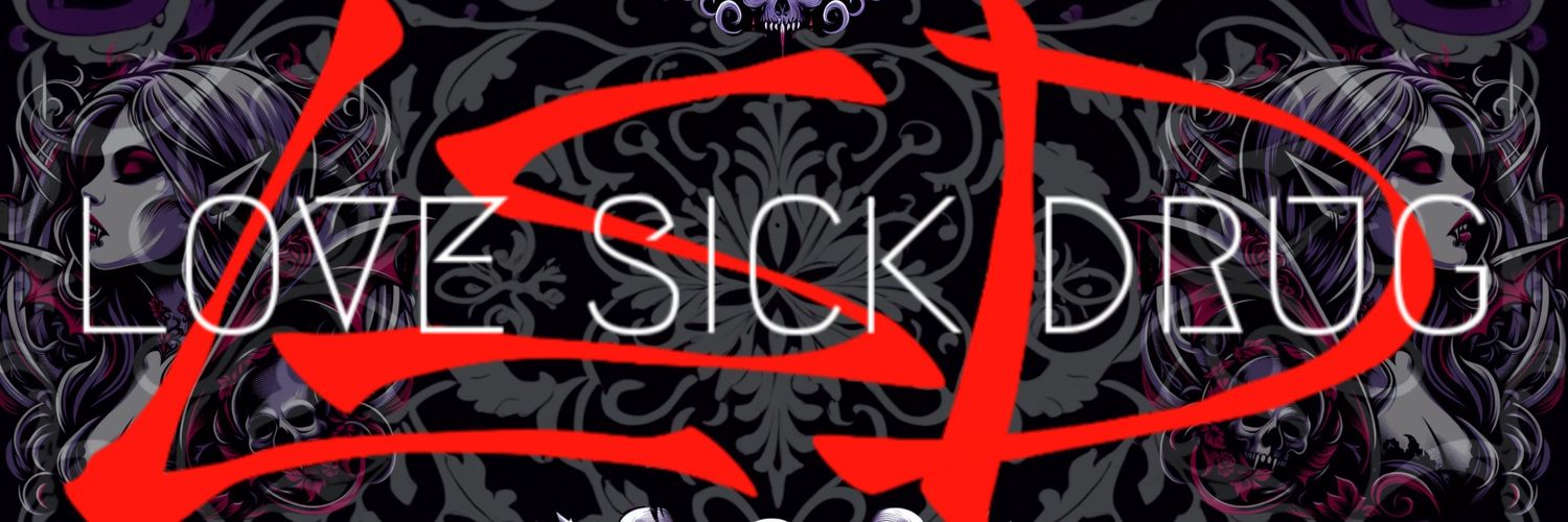 Love Sick Drug banner