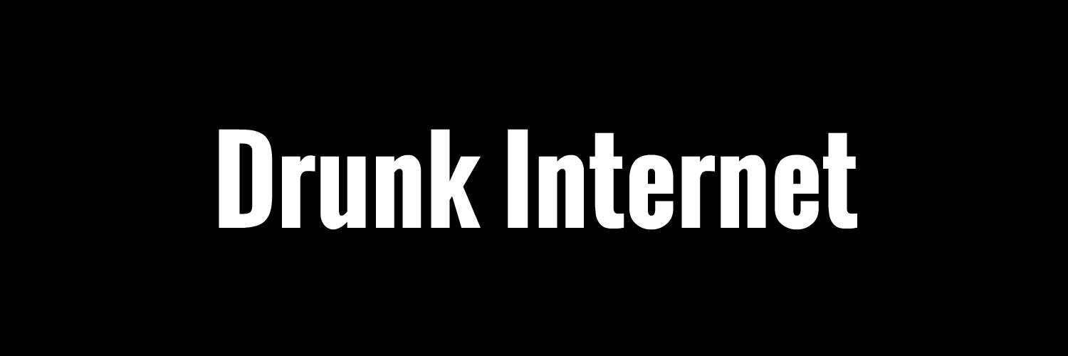 DrunkInternet's profile banner image