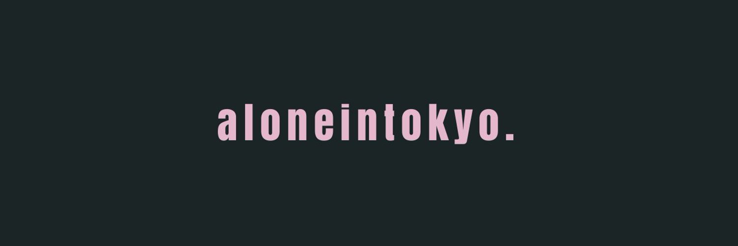 aloneintokyo Profile Banner