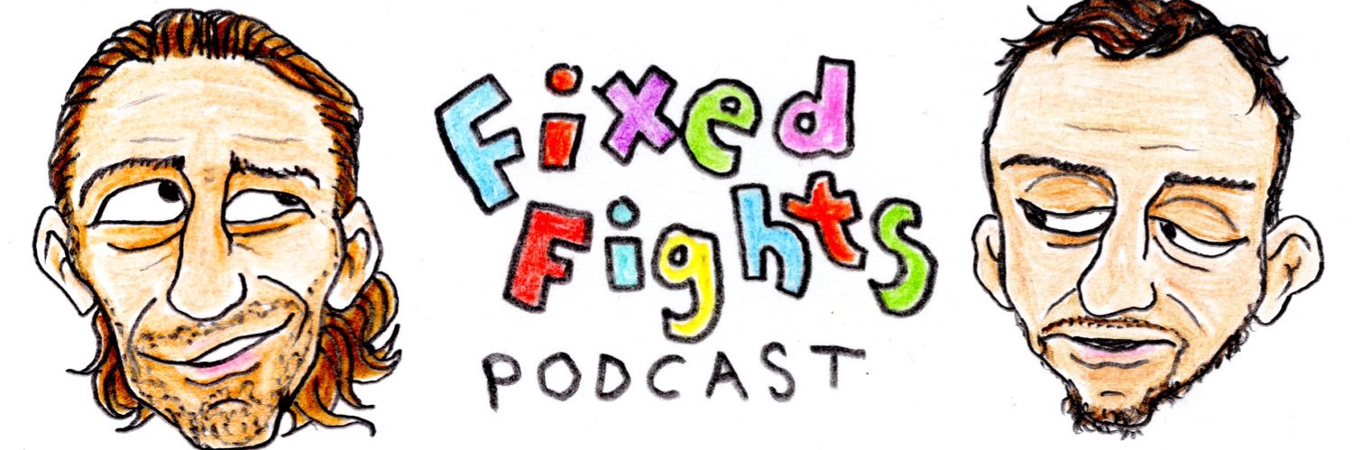 Fixed Fights Podcast banner
