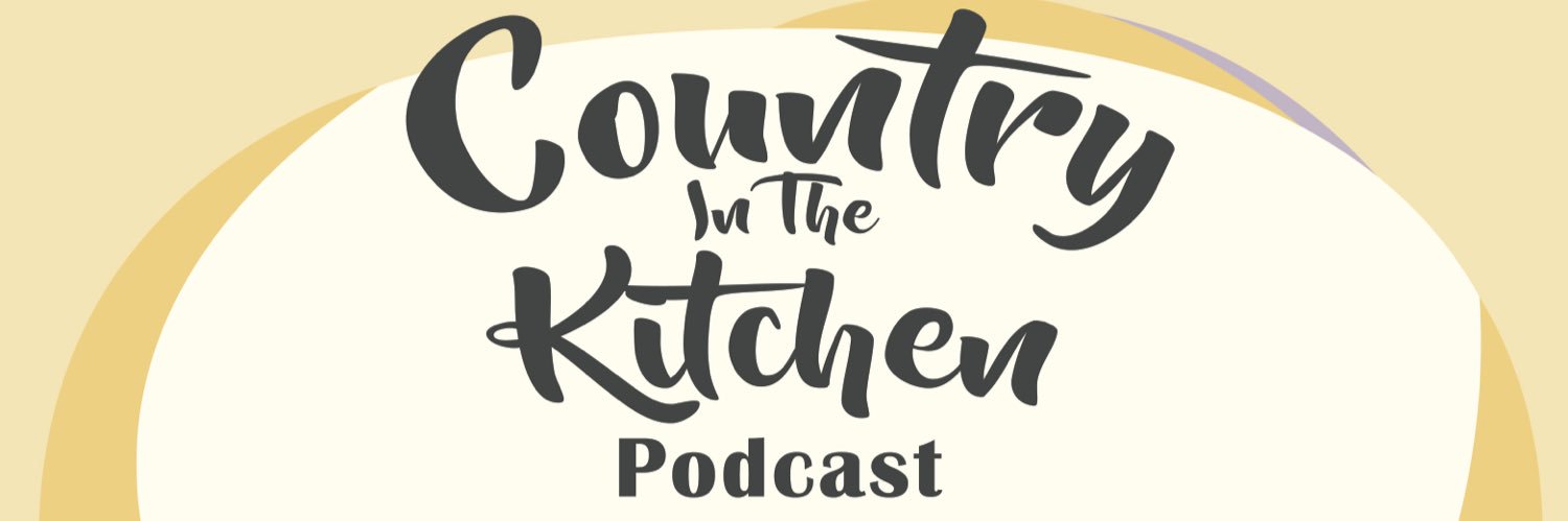Country In The Kitchen_Podcast banner