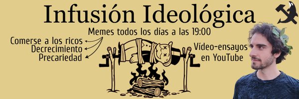 Infusión Ideológica 🫖🍵 Profile Banner