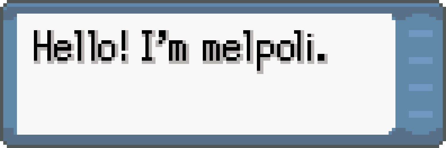 melpoli (comms closed for now!)'s banner