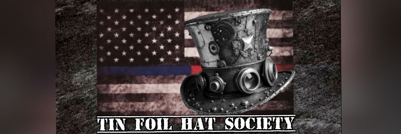 goi of the tin foil hat society banner